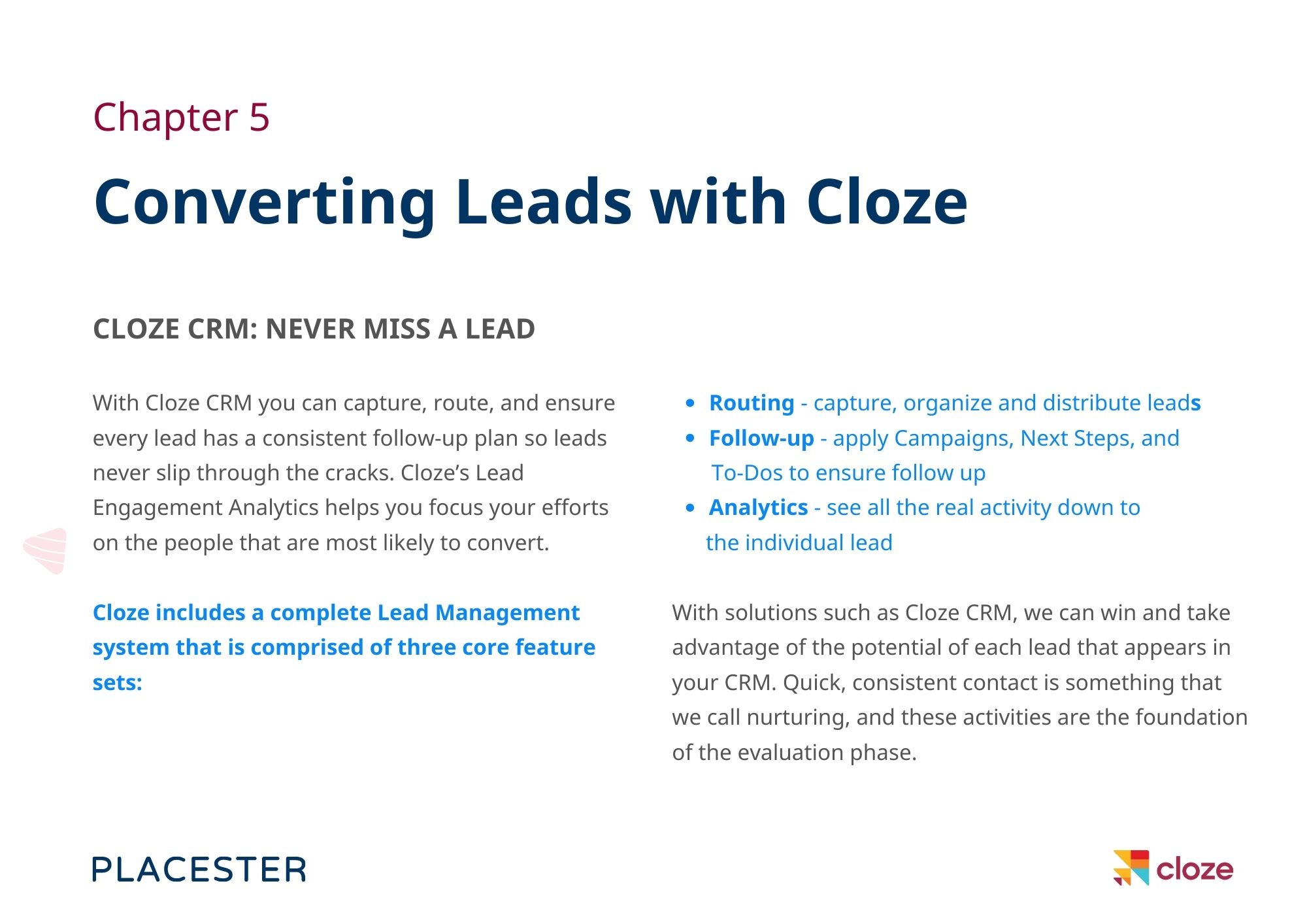 The Comprehensive Guide to Capturing and Converting Leads - Made by Placester and Cloze 