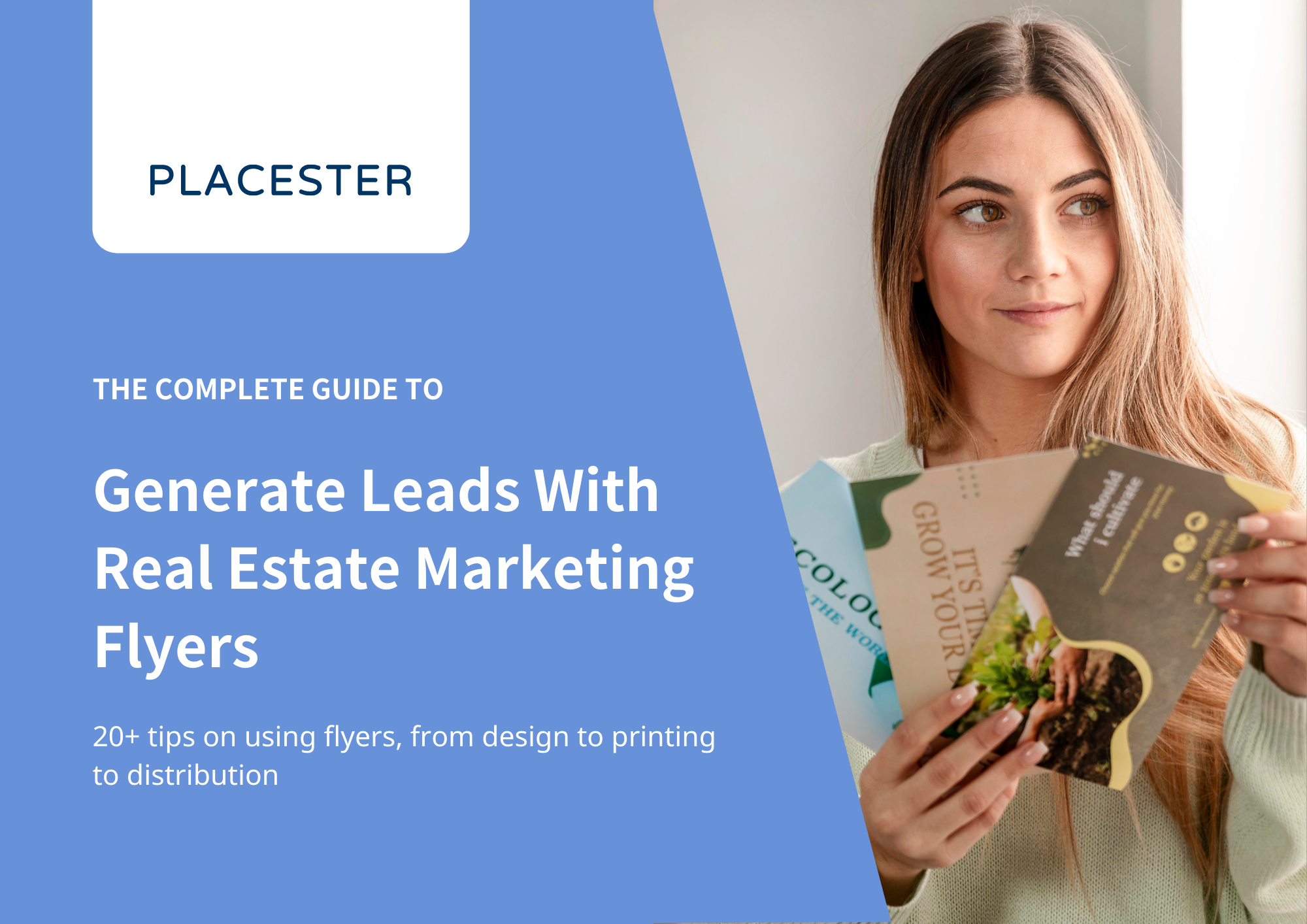 The Complete Guide to Generate Leads With Real Estate Marketing Flyers